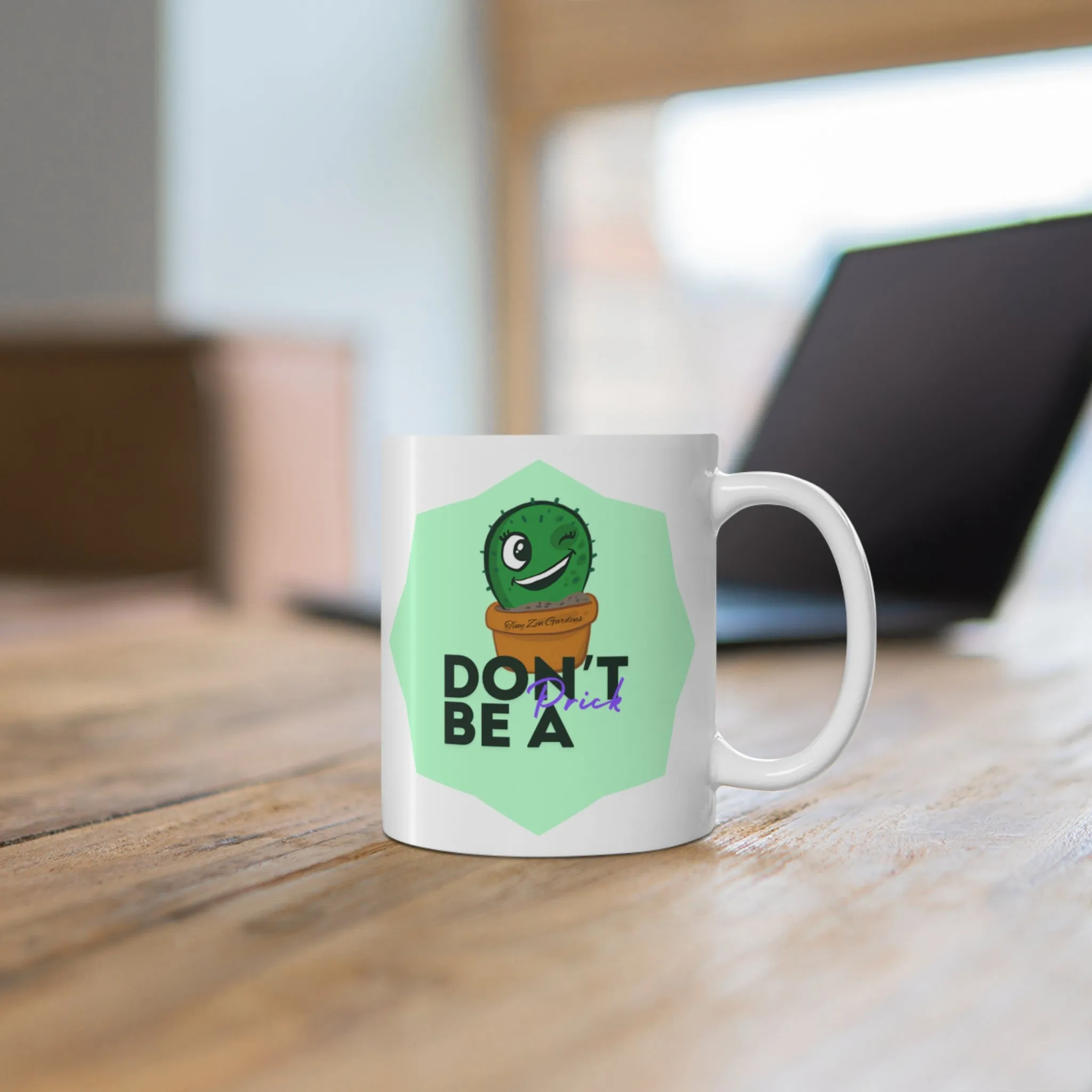 Don’t Be A Prick Mug | Tiny Zen Gardens