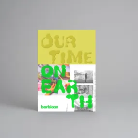 Our Time on Earth Exhibition Catalogue